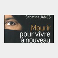 Mourir pour vivre à nouveau, de Sabatina James