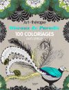 Oiseaux de Paradis : 100 coloriages anti-stress