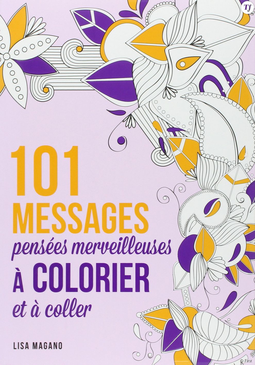 101 messages et pensées merveilleuses à colorier et à coller