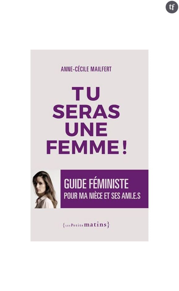 Tu seras une femme ! d'Anne-Cécile Mailfert