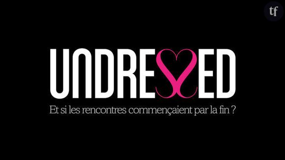 Undressed : et si les rencontres commençaient par la fin ?