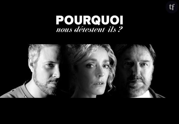 "Pourquoi nous détestent-ils ?", saison 2 de la série documentaire Canal Plus