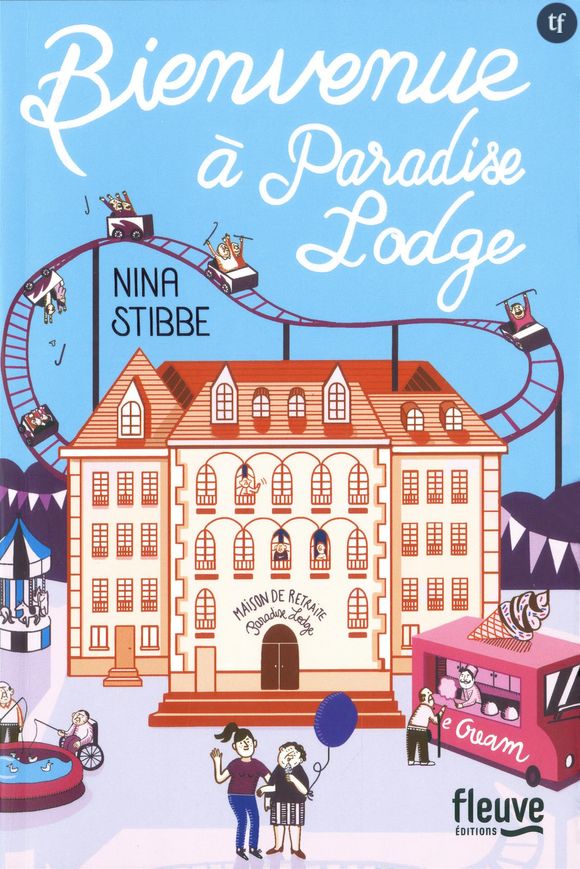 Bienvenue à Paradise Lodge de Nina Stibbe