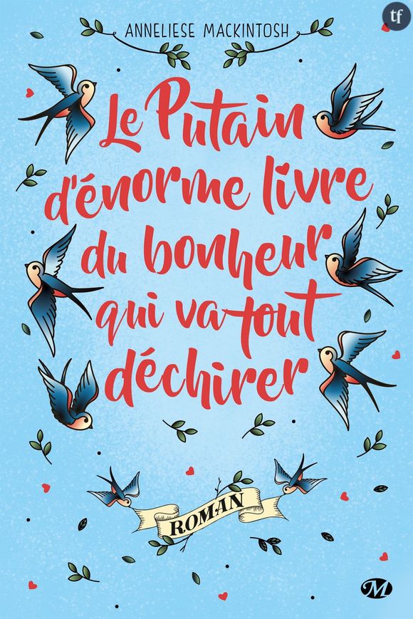 Le putain d'énorme livre du bonheur qui va tout déchirer d'Anneliese Mackintosh