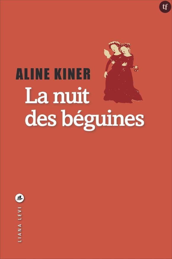 La nuit des Béguines d'Aline Kiner