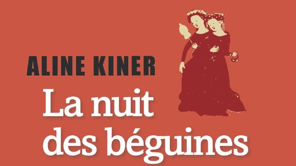 #BouquinClub : "La nuit des Béguines" d'Aline Kiner