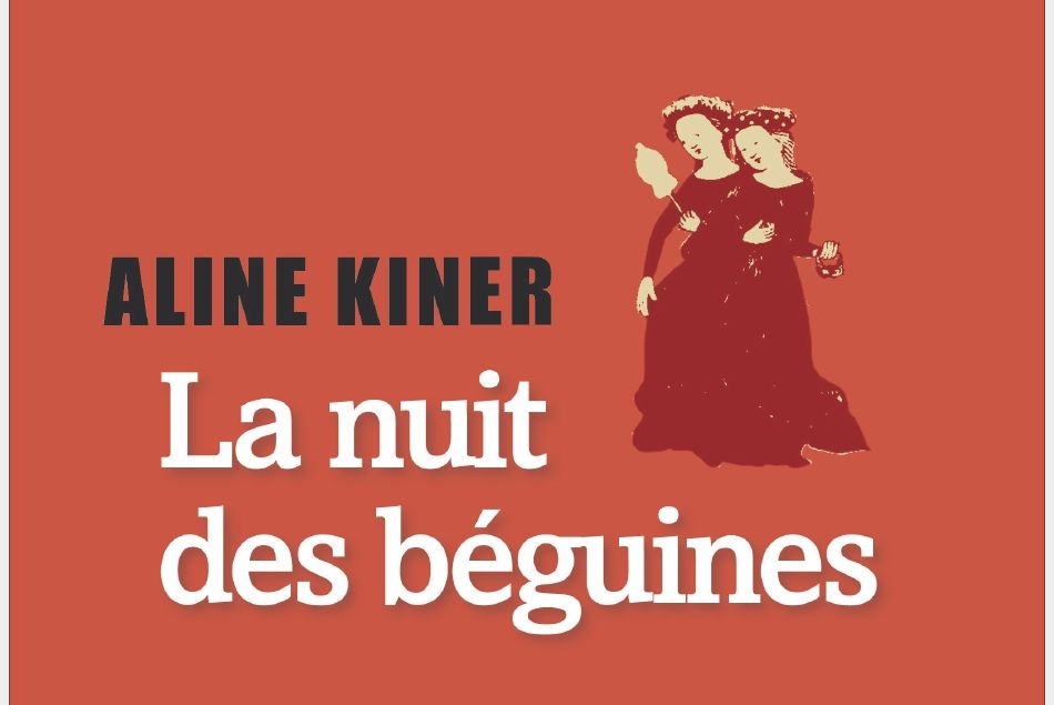 La nuit des Béguines d'Aline Kiner