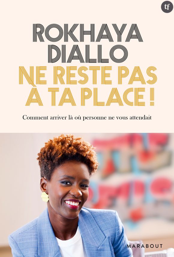 Ne reste pas à ta place de Rokhaya Diallo