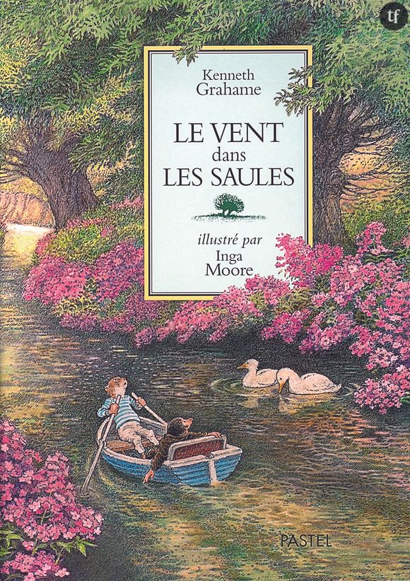 "Le vent dans les saules" : l'évasion.