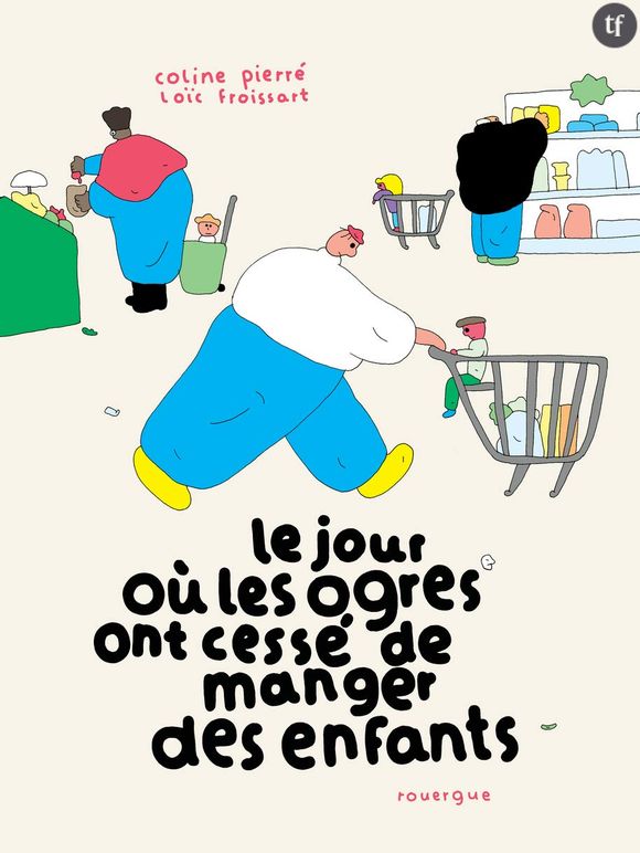 "Le jour où les ogres ont cessé de manger des enfants", une utopie ?