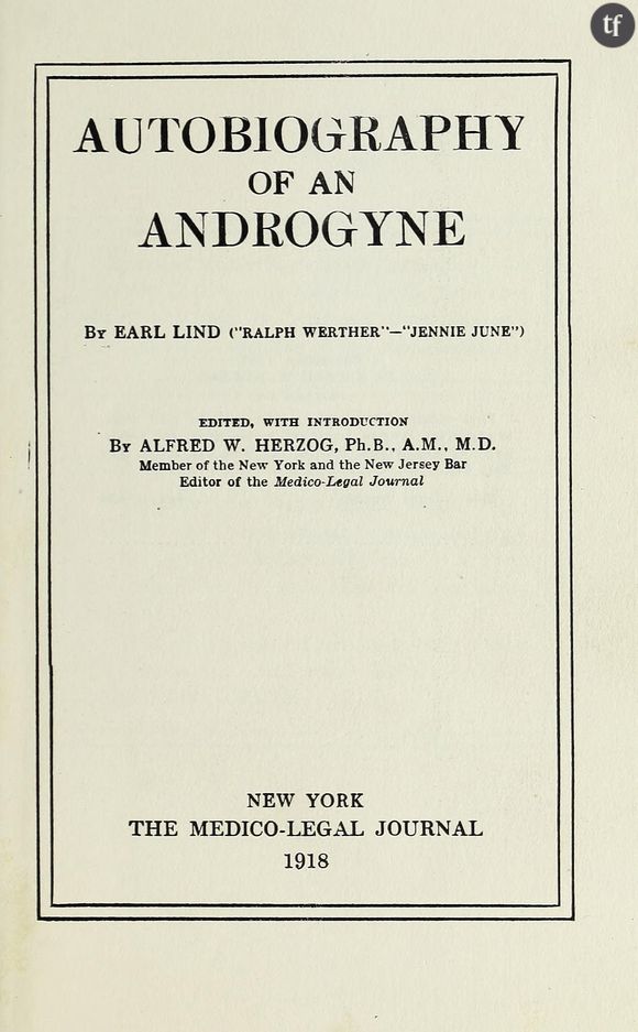 "Autobiographie d'un.e androgyne" de Jennie June (écrit sous pseudonyme).