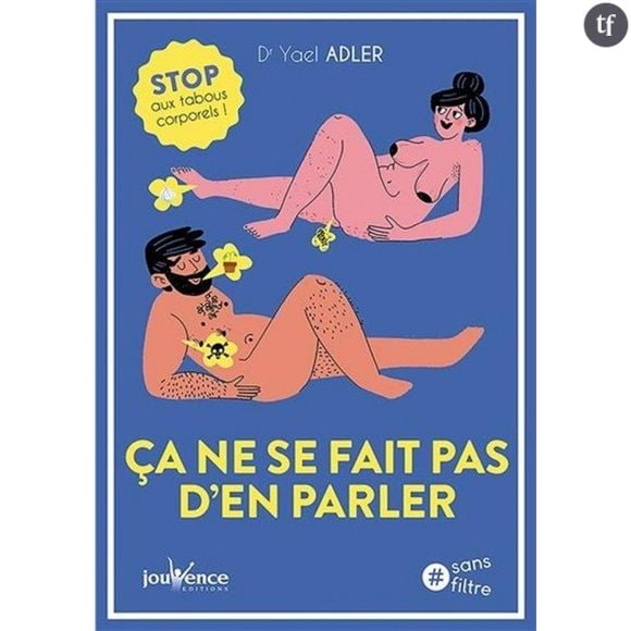 "Ça ne se fait pas d'en parler", de Dr Yaël Adler