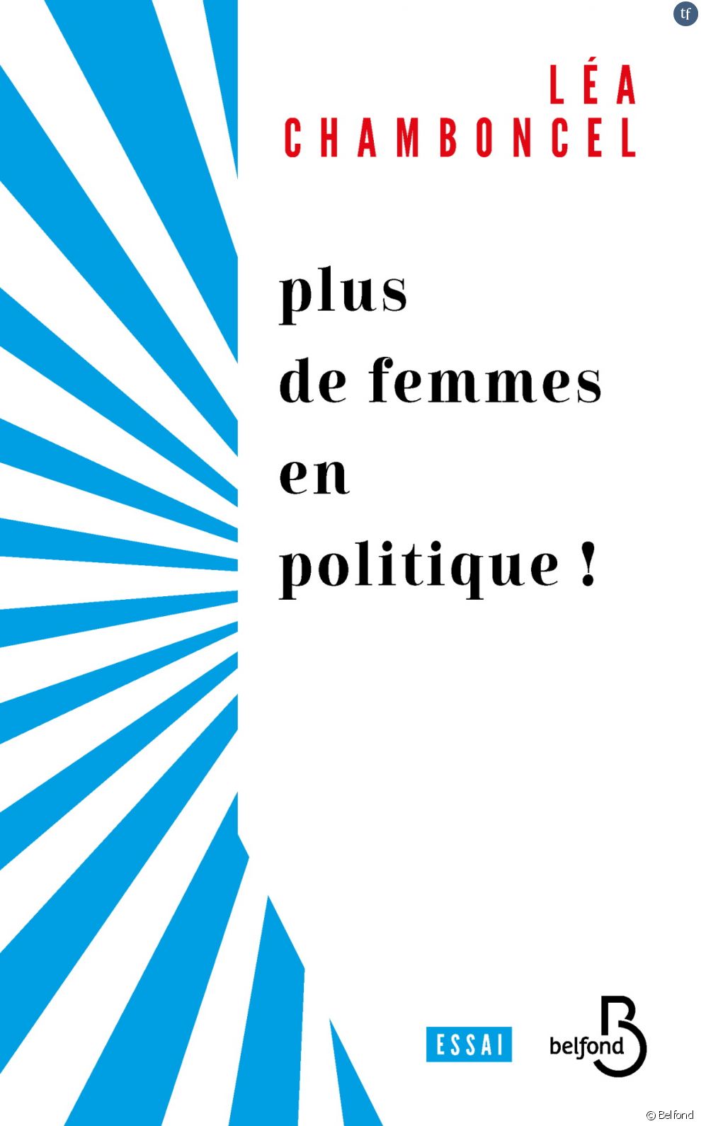 &quot;Plus de femmes en politique !&quot; : Léa Chamboncel raconte son enquête féministe