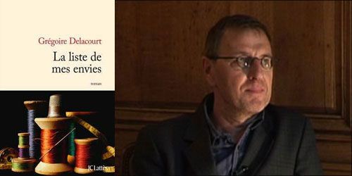 Deuxième roman : Grégoire Delacourt, « La liste de mes envies