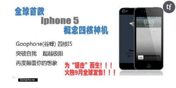 Goophone i5 : un iPhone 5 made in China avant la sortie