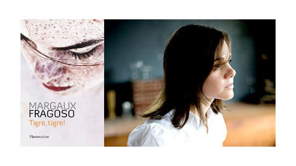 Rentrée littéraire : "Tigre, tigre !" de Margaux Fragoso
