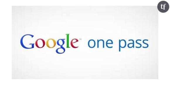 Google lance One Pass, sa plateforme de vente en ligne pour contrer Apple