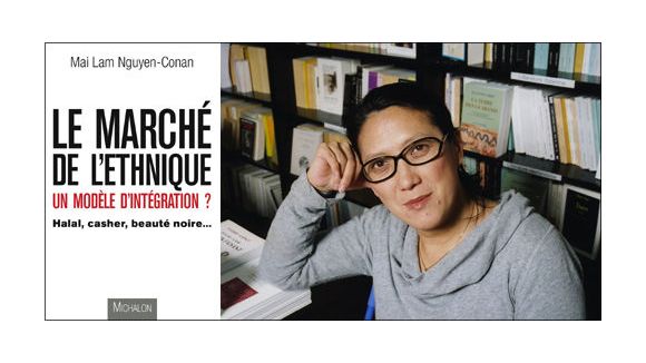 Mai Lam Nguyen-Conan : Le marketing ethnique comme moyen d’intégration