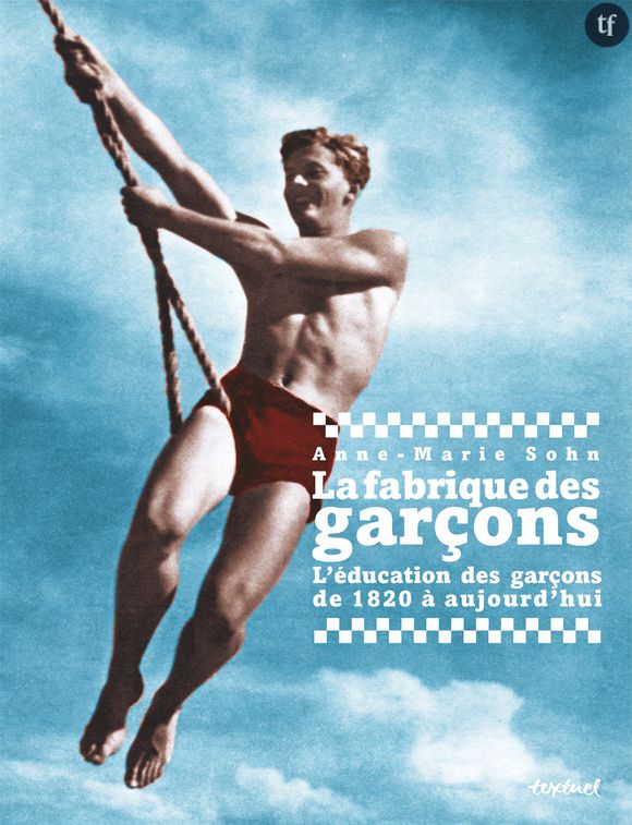 Couverture du livre "La fabrique des garçons"