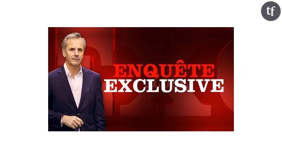 Enquête exclusive - émission du dimanche 1er mai