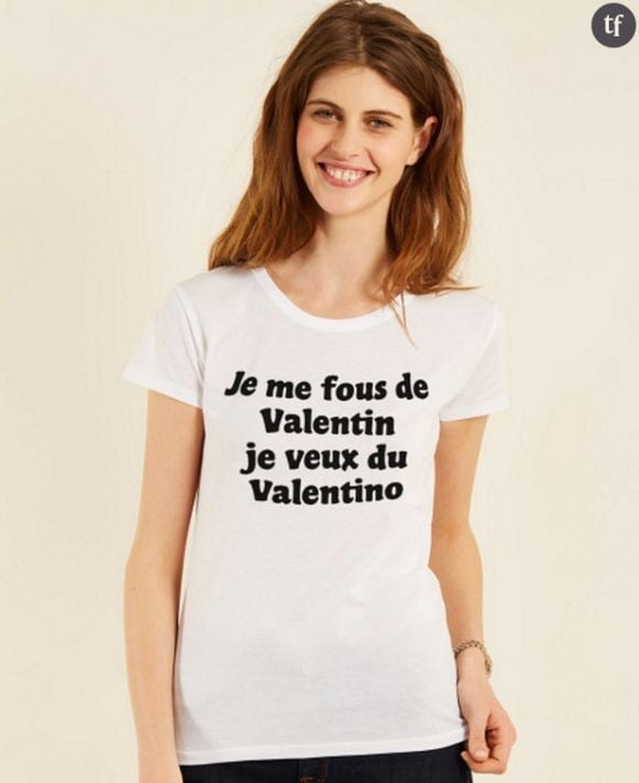 T-shirt "Je me fous de Valentin je veux du Valentino" Crazy Stupid Love