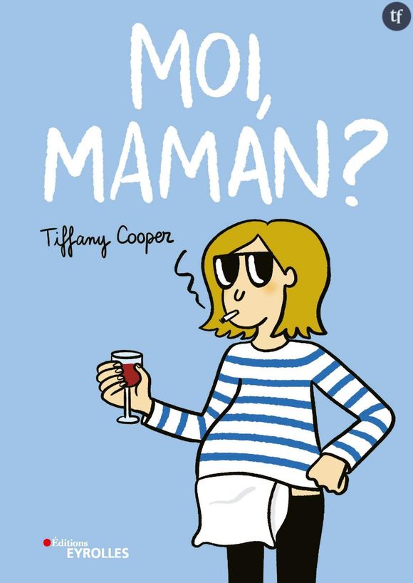 "Moi, Maman ?", ou l'humour irrésistible de Tiffany Cooper.