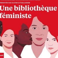 Leur livre "déclic" ? Ces femmes engagées répondent dans "Une bibliothèque féministe"