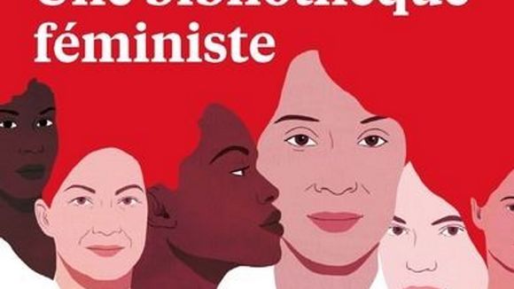 Leur livre "déclic" ? Ces femmes engagées répondent dans "Une bibliothèque féministe"
