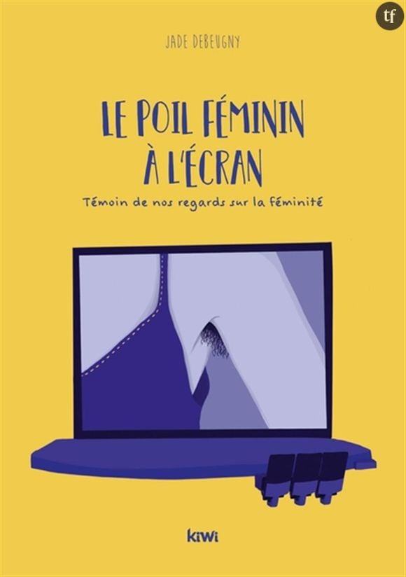 "Le poil féminin à l'écran", un essai captivant, féministe et cinéphile.