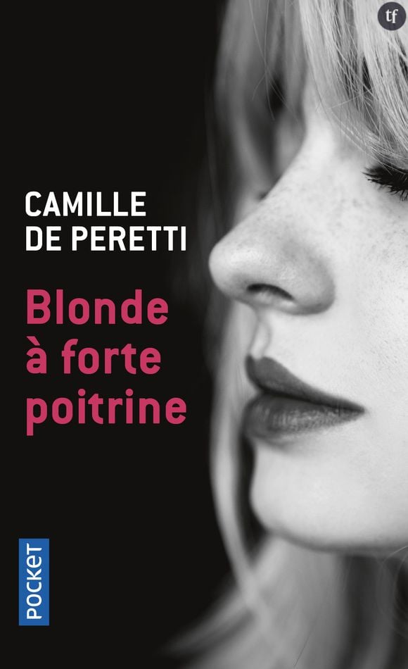 "Blonde à forte poitrine" de Camille de Peretti