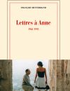  Lettres à Anne 1962-1995  de François Mitterrand, Éd. Gallimard,  35 euros sur Amazon 