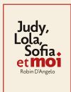 Judy, Lola, Sofia et Moi.