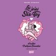 Les joies du sex-toy et autres pratiques sexuelles, éditions Glénat.