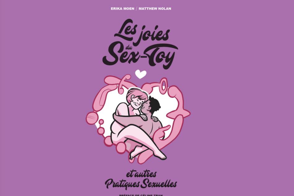 Les joies du sex-toy et autres pratiques sexuelles, éditions Glénat.