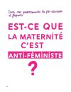 "La maternité est-elle anti-féministe ?"