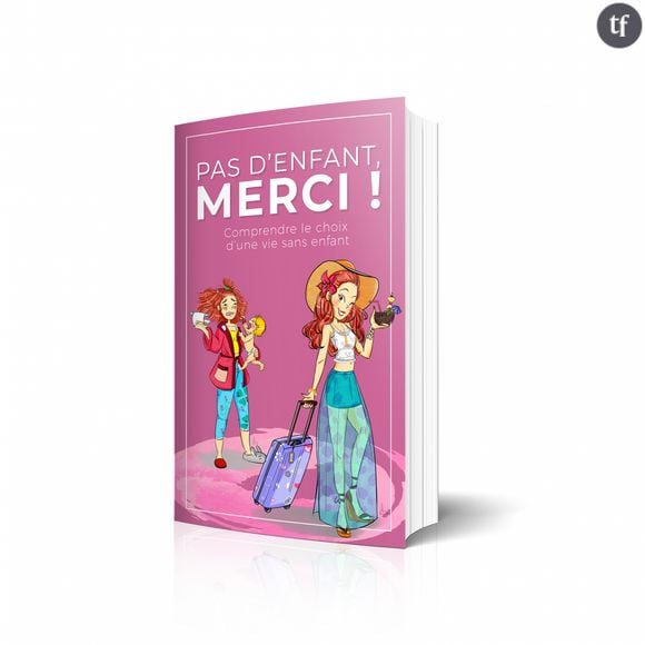 Livre Pas d'enfant, merci !