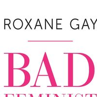 Pourquoi l'autrice Roxane Gay compte autant pour les féministes