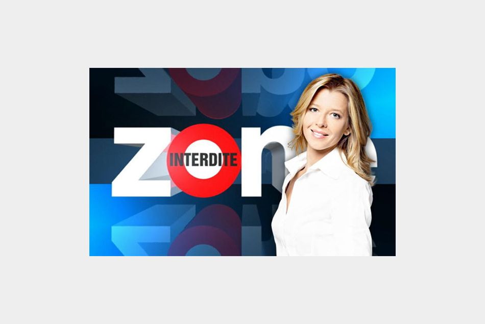 "Zone Interdite" sur M6