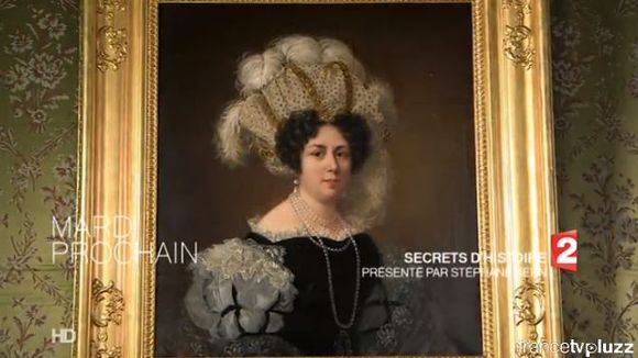 Secrets d'histoire : le conte de fées de Désirée Clary sur France 2 Replay / Pluzz