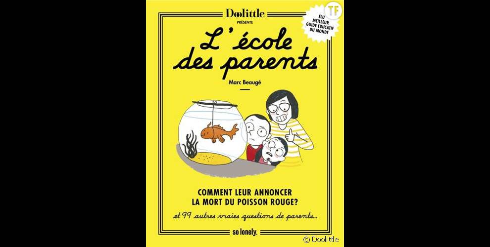&quot;L&#039;Ecole des parents&quot; de Marc Beaugé aux éditions Doolittle