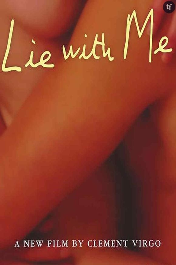 Lie With Me, de Clément Virgo.