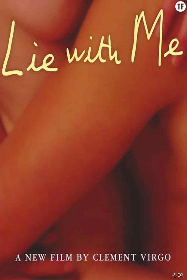 Lie With Me, de Clément Virgo.