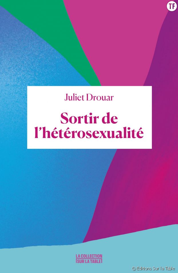 Sortir de l'hétérosexualité, une révolution féministe ? Juliet Drouar nous explique
