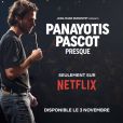 "Presque", le dernier spectacle de Panayotis Pascot, est disponible sur Netflix. Et ce one-man s'avère aussi drôle qu'émouvant.