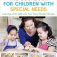 The Cookbook for Children with Special Needs, le livre de Deborah French