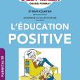 L'Education positive, c'est malin, par Rafi Kojayan et Sandrine Catalan-Massé
