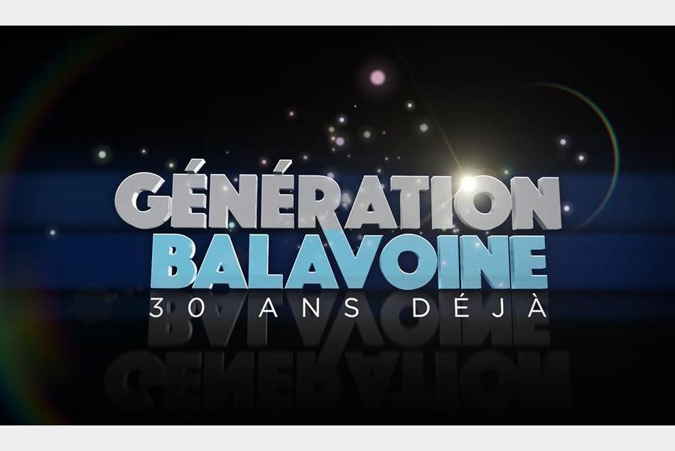 Génération Balavoine, 30 ans déjà