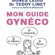"Mon guide gynéco" de Agnès Leifig et Teddy Linet