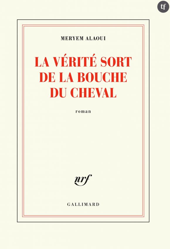 La vérité sort de la bouche du cheval de Meryem Alaoui