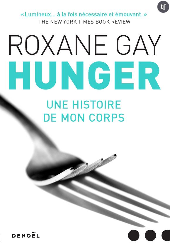 Hunger de Roxane Gay chez Denoël